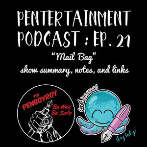 Pentertainment Podcast Ep. 21 "Mail Bag"